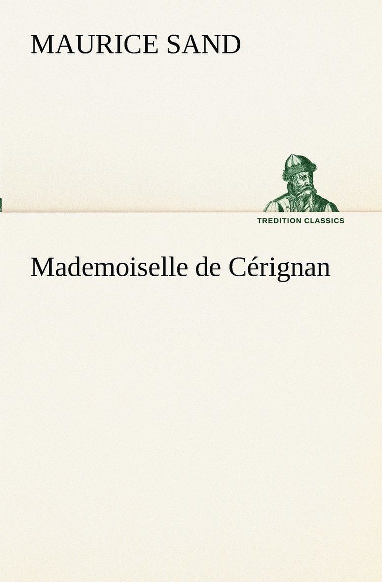 Mademoiselle de Crignan 1