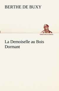bokomslag Demoiselle au Bois Dormant