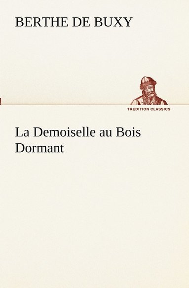 bokomslag Demoiselle au Bois Dormant