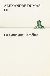 bokomslag La Dame aux Camlias