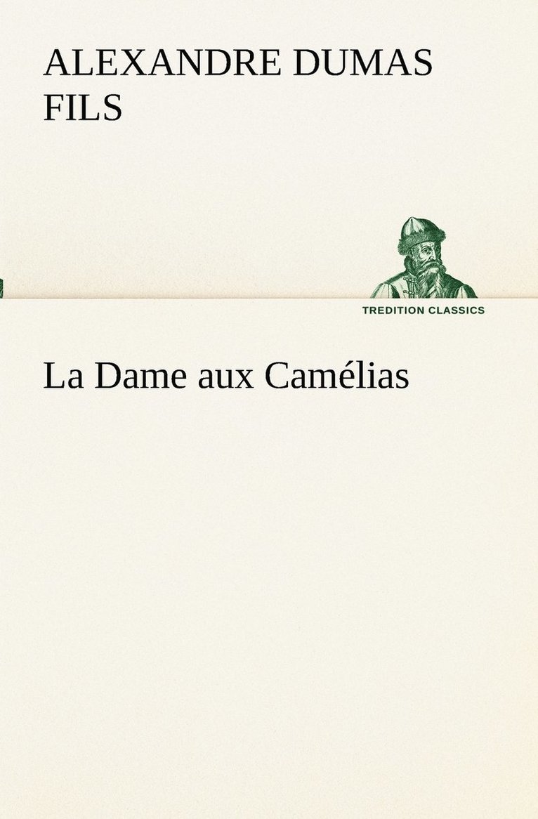 La Dame aux Camlias 1