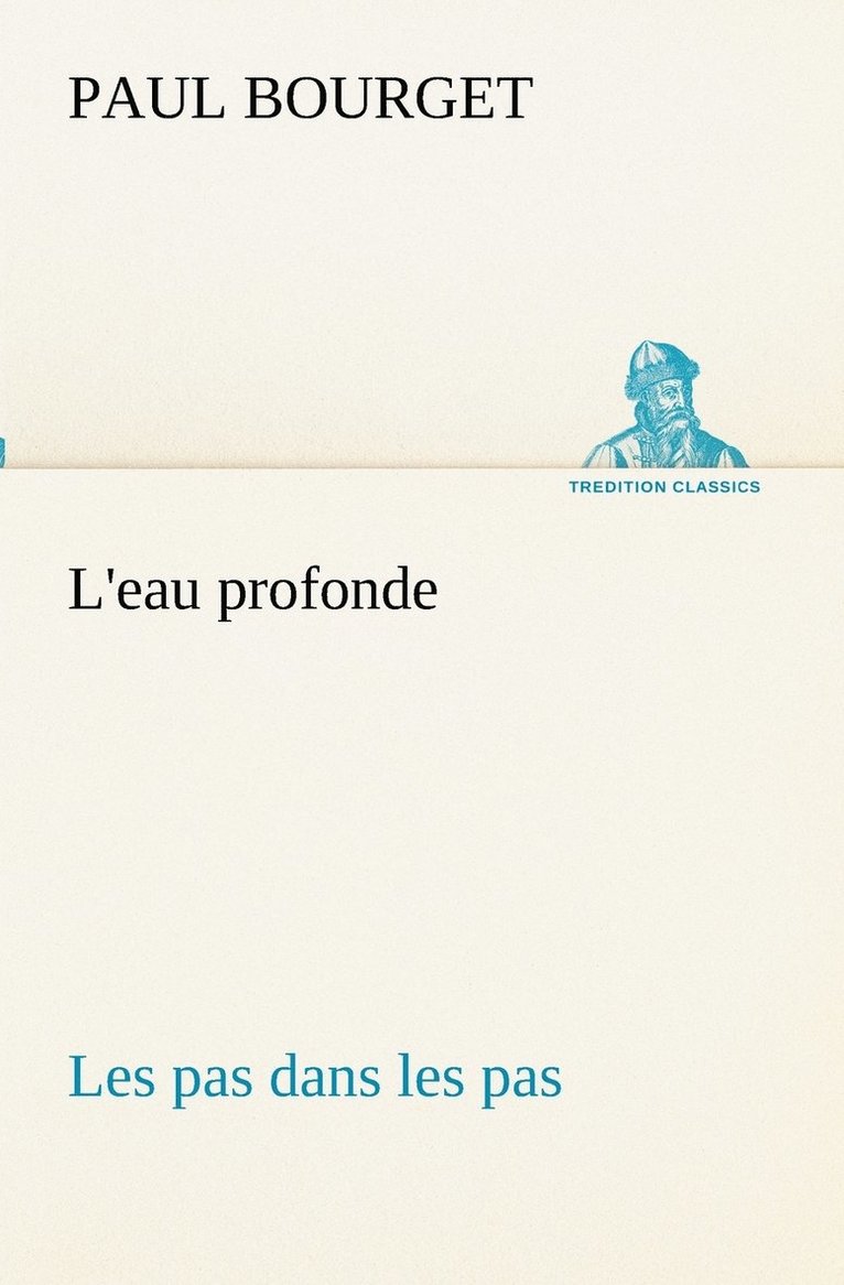 L'eau profonde Les pas dans les pas 1