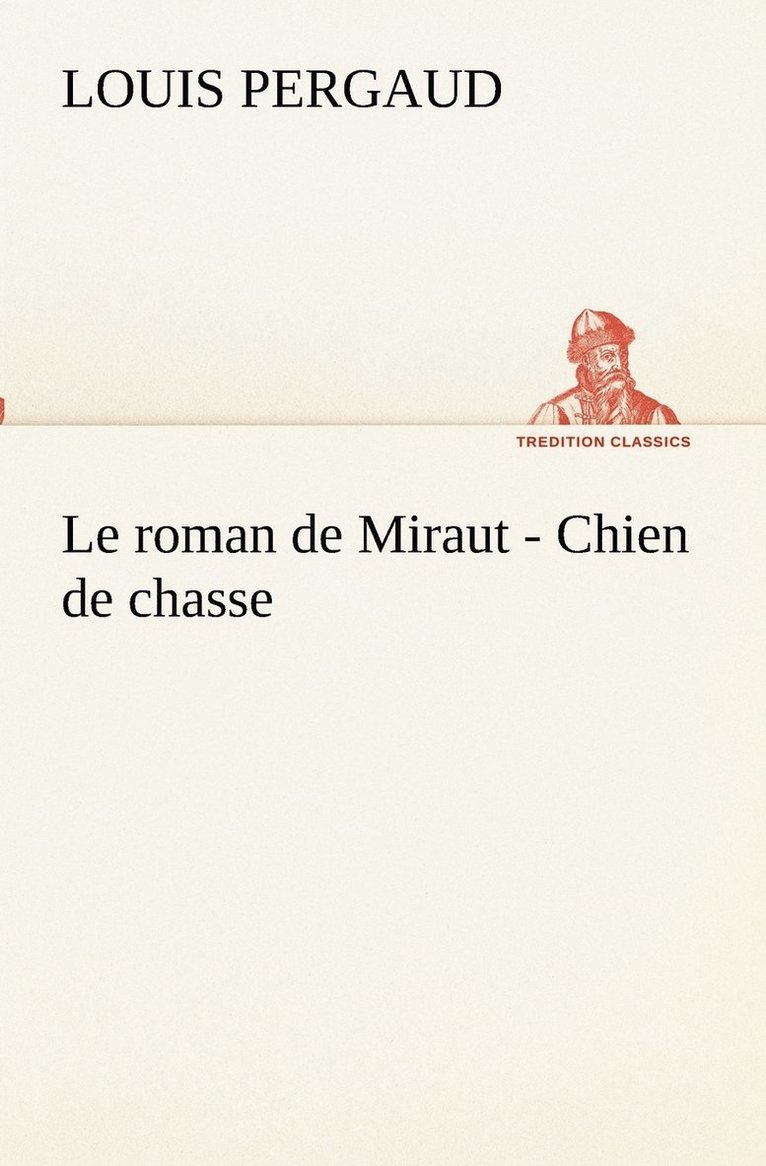 roman de Miraut - Chien de chasse
