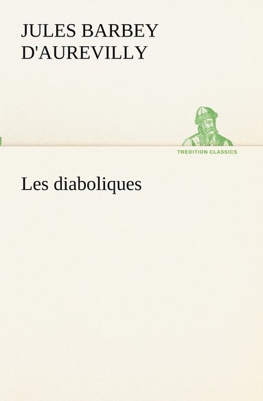 bokomslag Les diaboliques