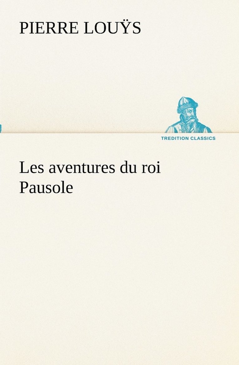 Les aventures du roi Pausole 1