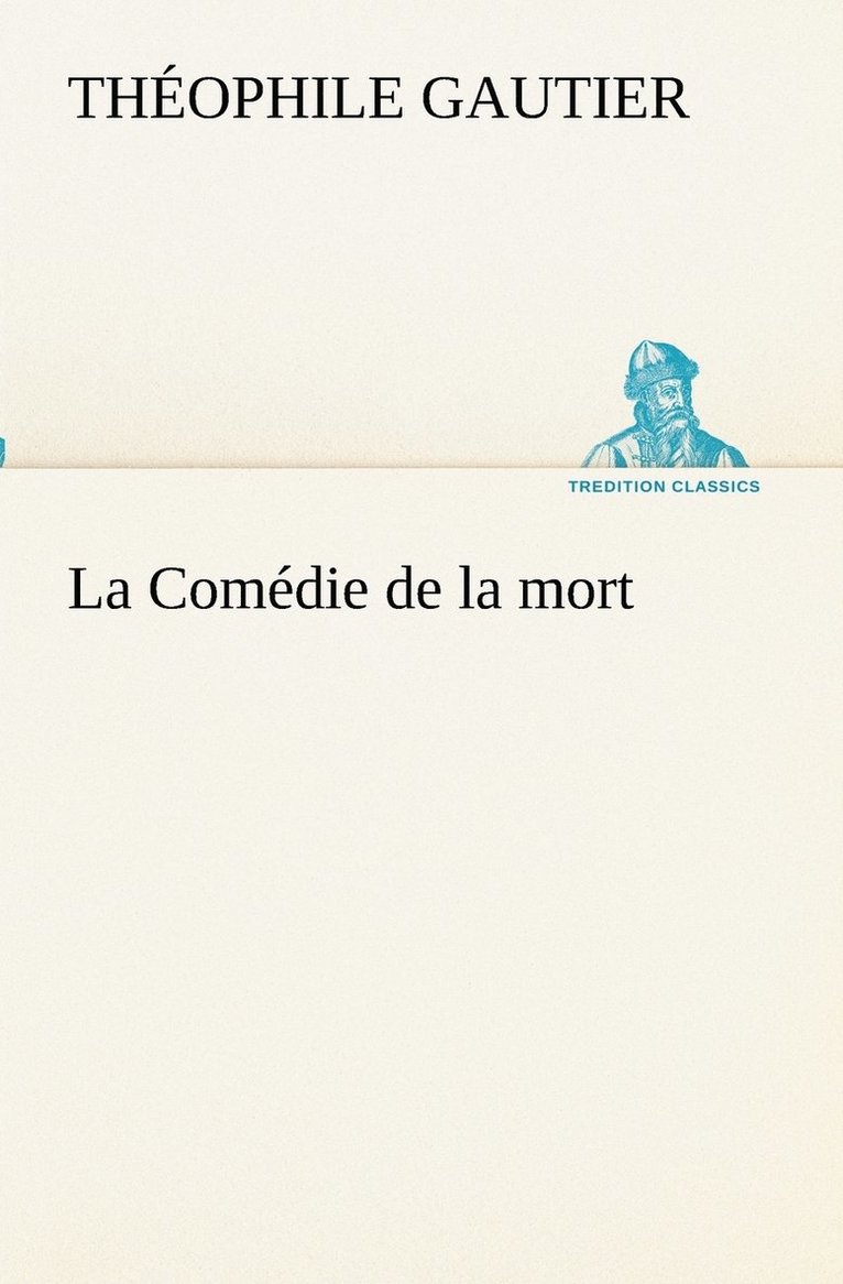 La Comdie de la mort 1