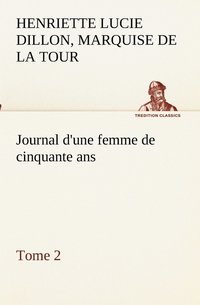 bokomslag Journal d'une femme de cinquante ans, Tome 2