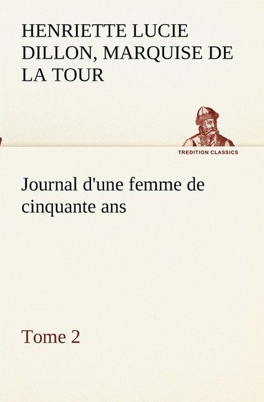 bokomslag Journal d'une femme de cinquante ans, Tome 2