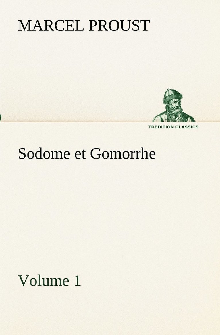 Sodome et Gomorrhe-Volume 1 1