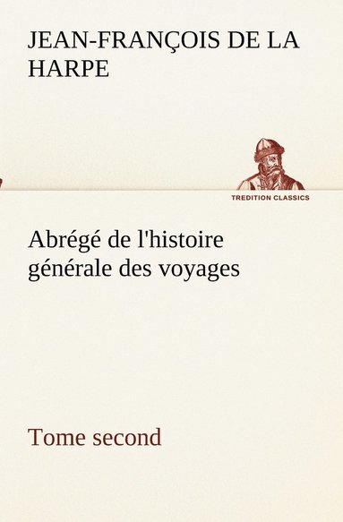 bokomslag Abrege de l'histoire generale des voyages (Tome second)