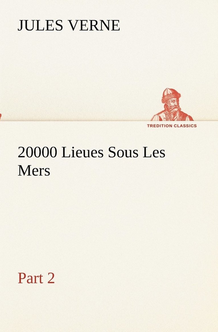 20000 Lieues Sous Les Mers - Part 2 1
