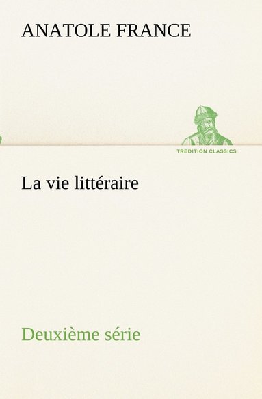 bokomslag La vie litteraire Deuxieme serie