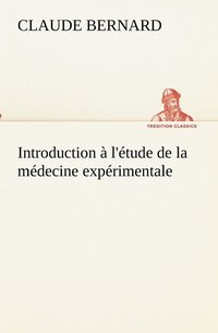 bokomslag Introduction à l'étude de la médecine expérimentale