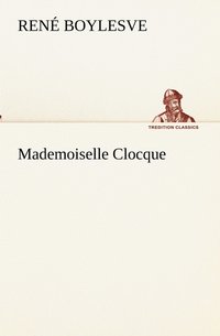 bokomslag Mademoiselle Clocque