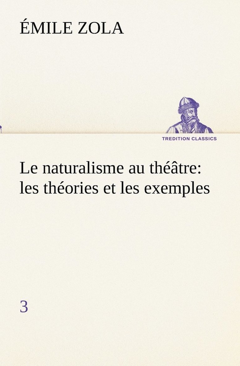 Le naturalisme au thtre 1