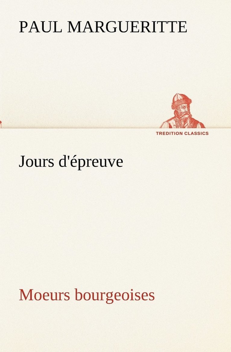 Jours d'preuve Moeurs bourgeoises 1