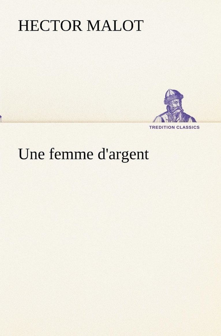 Une femme d'argent 1