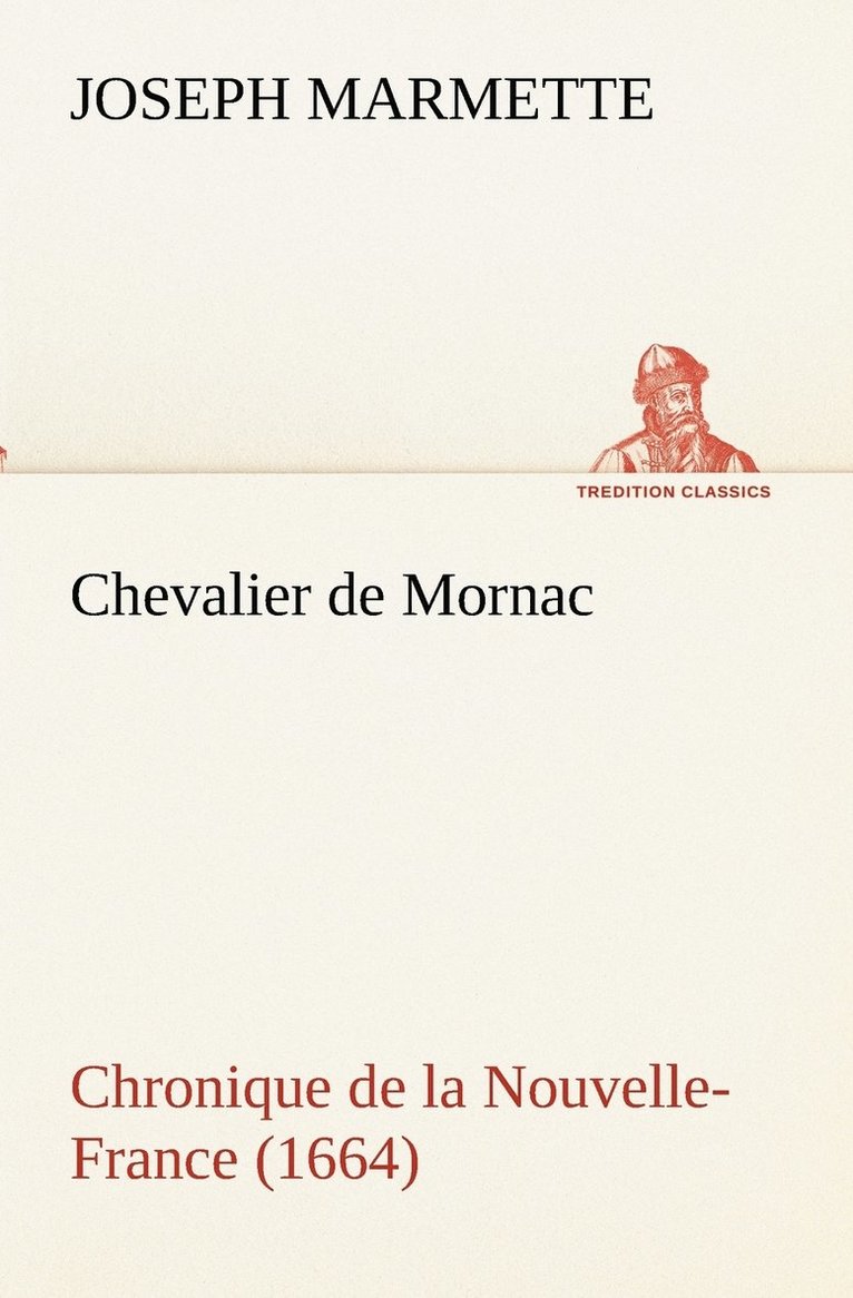 Chevalier de Mornac Chronique de la Nouvelle-France (1664) 1