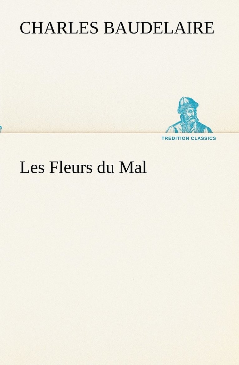 Les Fleurs du Mal 1