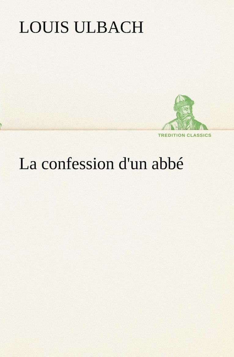 La confession d'un abb 1