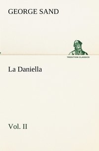 bokomslag La Daniella, Vol. II.
