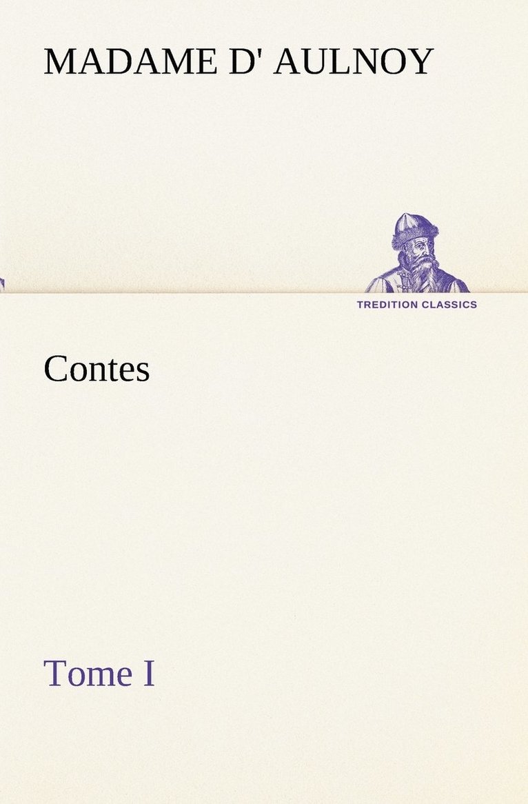 Contes, Tome I 1