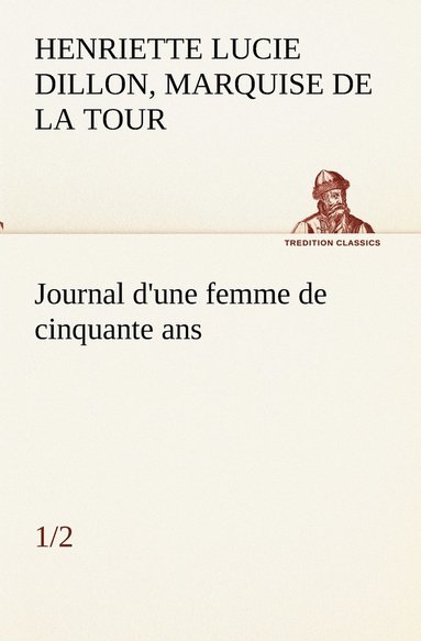 bokomslag Journal d'une femme de cinquante ans (1/2)