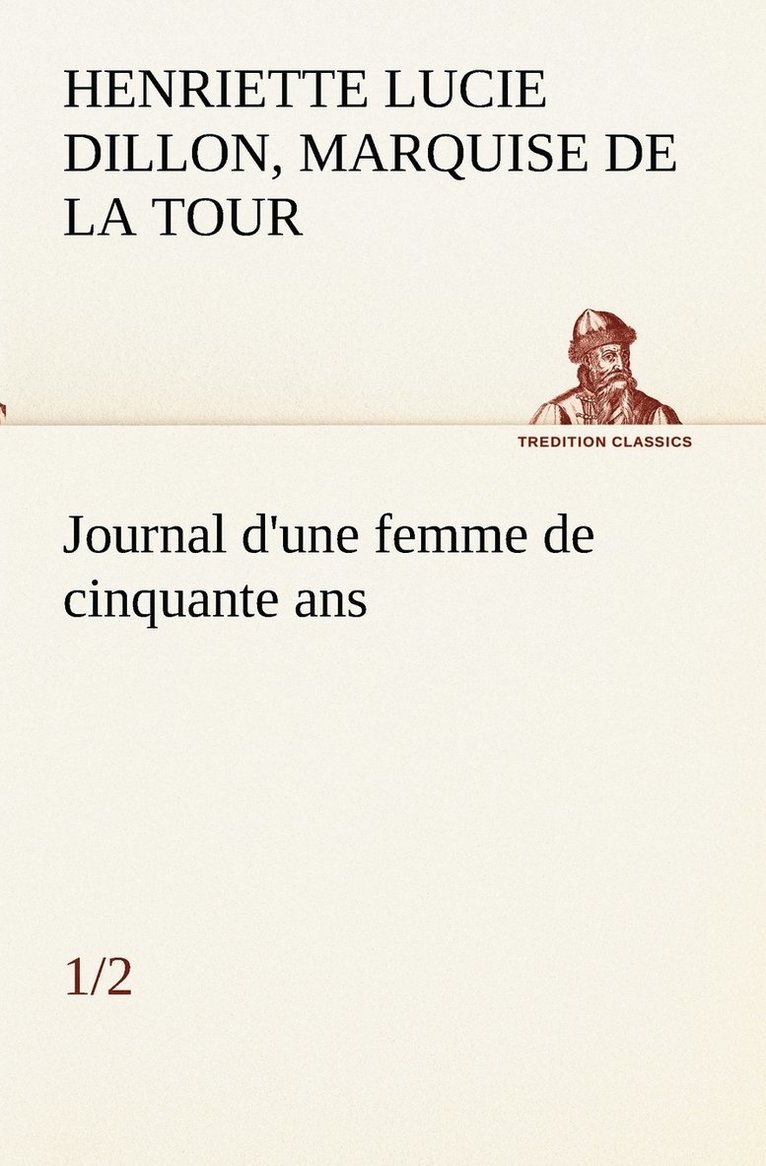 Journal d'une femme de cinquante ans (1/2) 1