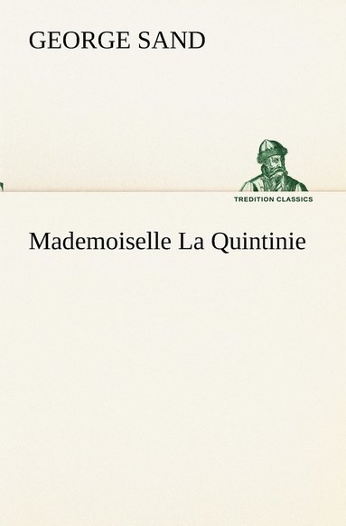 bokomslag Mademoiselle La Quintinie