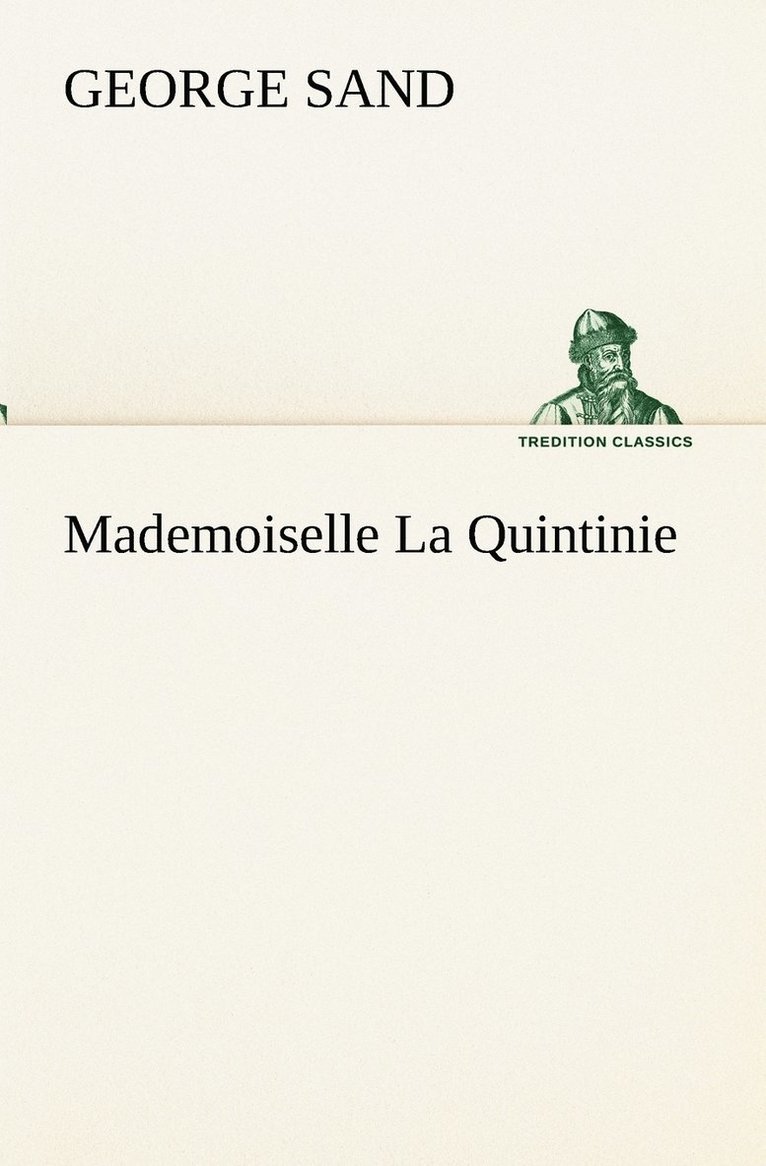 Mademoiselle La Quintinie 1