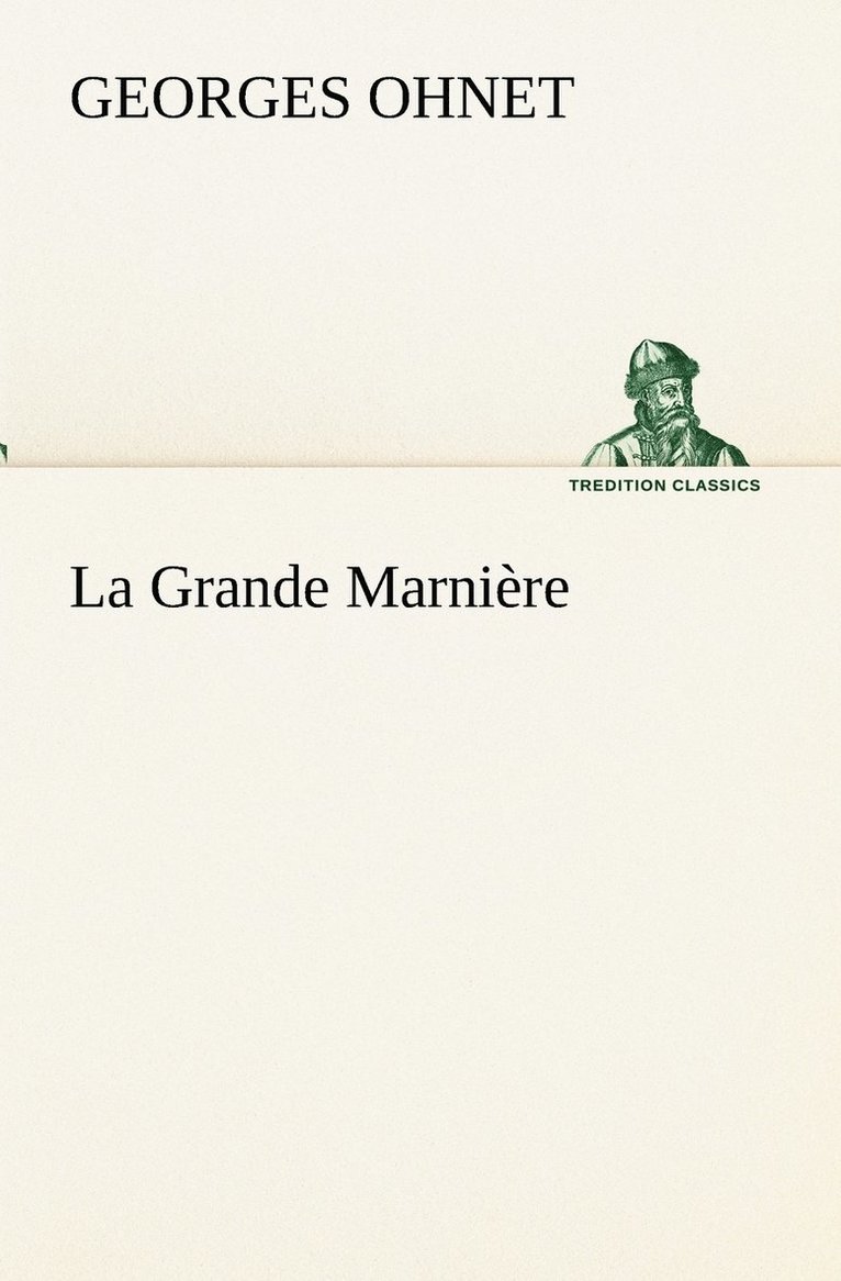 Grande Marnière 1