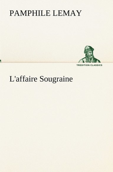 bokomslag L'affaire Sougraine