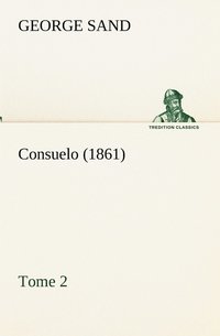 bokomslag Consuelo, Tome 2 (1861)