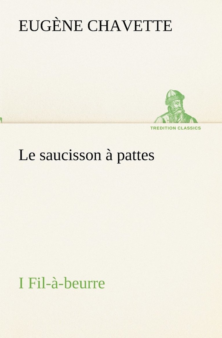 saucisson à pattes I Fil-à-beurre