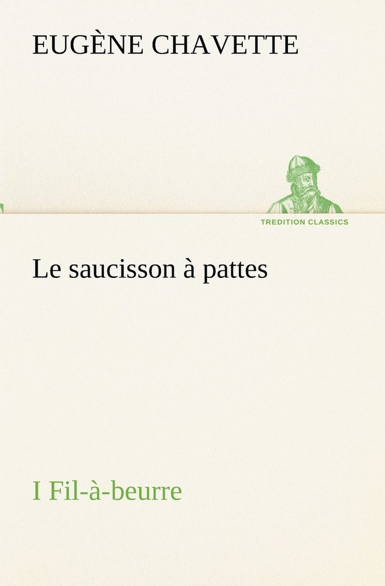 Le saucisson  pattes I Fil--beurre 1