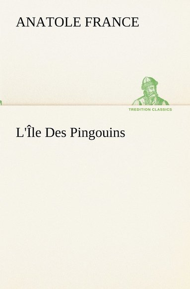 bokomslag L'le Des Pingouins