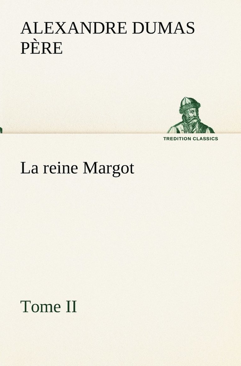 La reine Margot - Tome II 1