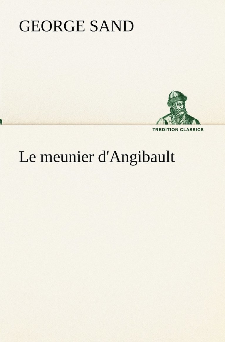 Le meunier d'Angibault 1