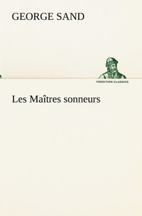 bokomslag Les Maitres sonneurs