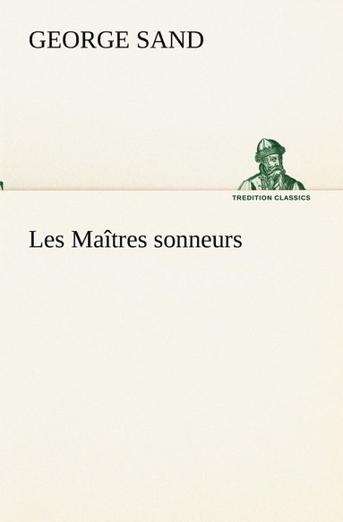 bokomslag Les Maîtres sonneurs