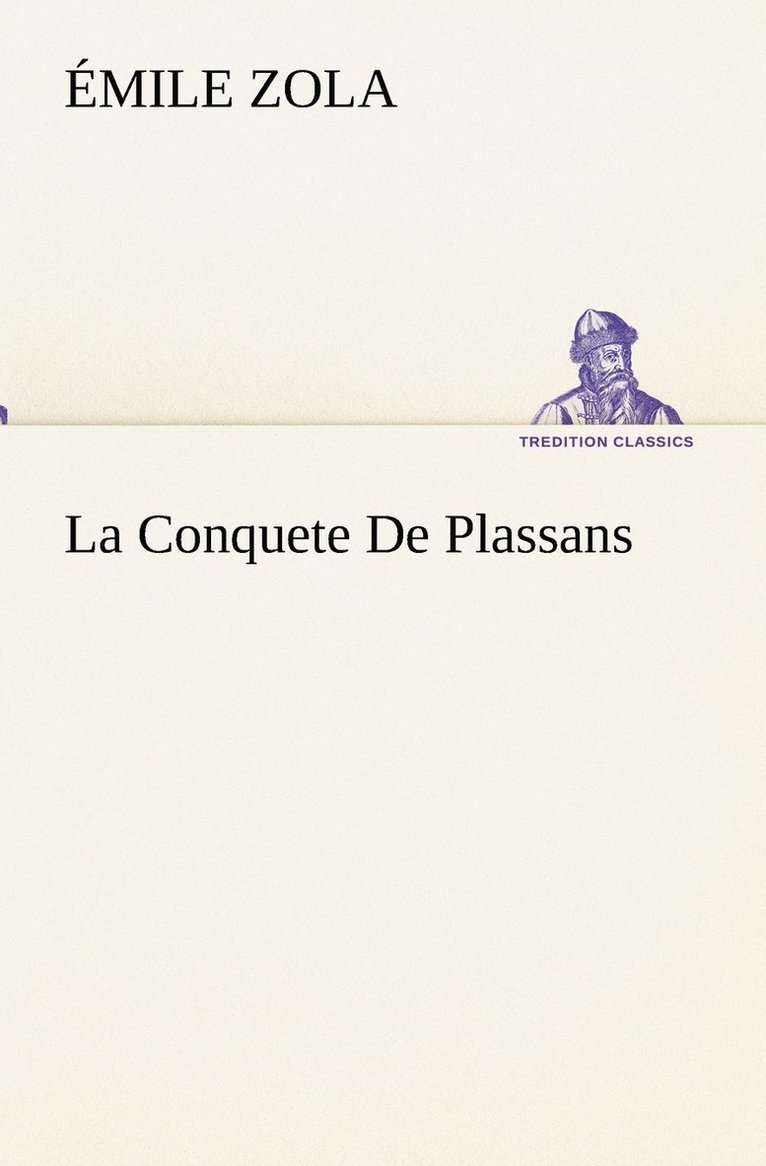 La Conquete De Plassans 1