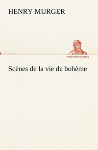 bokomslag Scnes de la vie de bohme