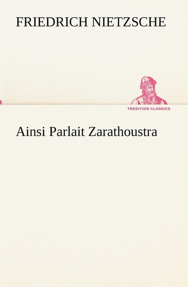 bokomslag Ainsi Parlait Zarathoustra