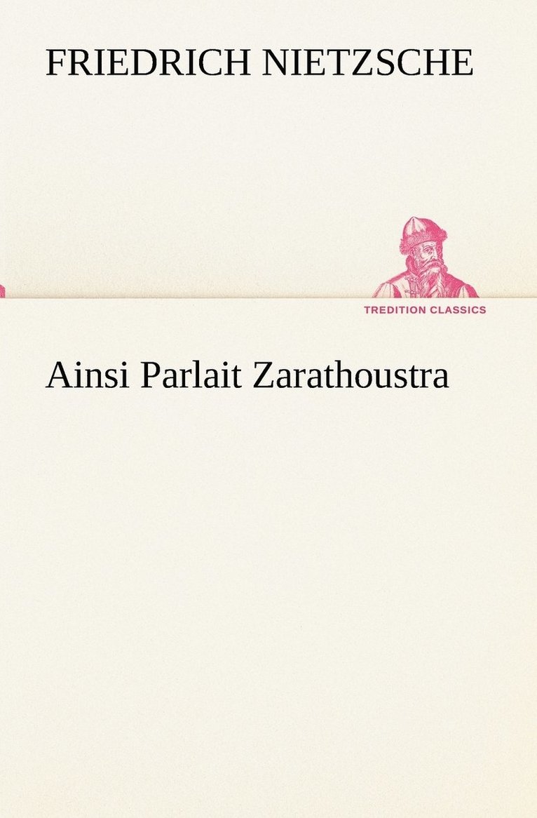 Ainsi Parlait Zarathoustra 1