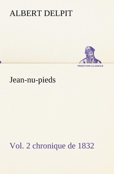 bokomslag Jean-nu-pieds, Vol. 2 chronique de 1832