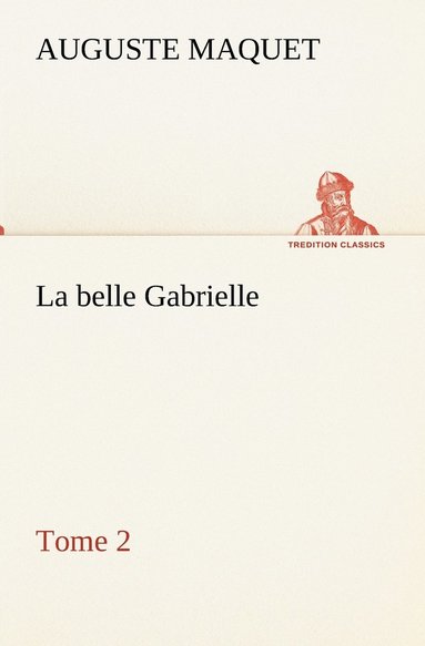 bokomslag belle Gabrielle - Tome 2
