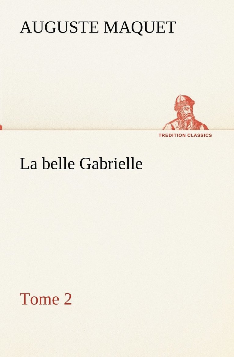 belle Gabrielle - Tome 2 1