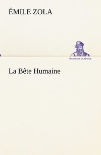 bokomslag La Bte Humaine