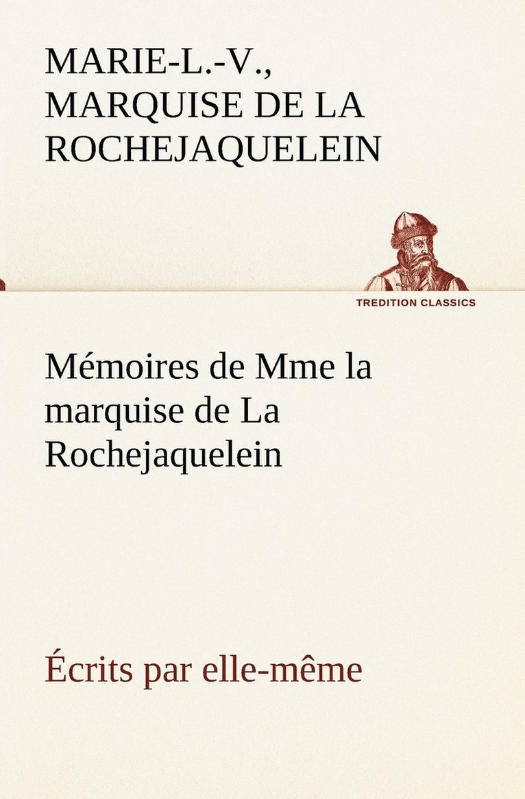 Mmoires de Mme la marquise de La Rochejaquelein crits par elle-mme 1