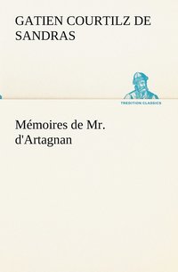 bokomslag Mmoires de Mr. d'Artagnan